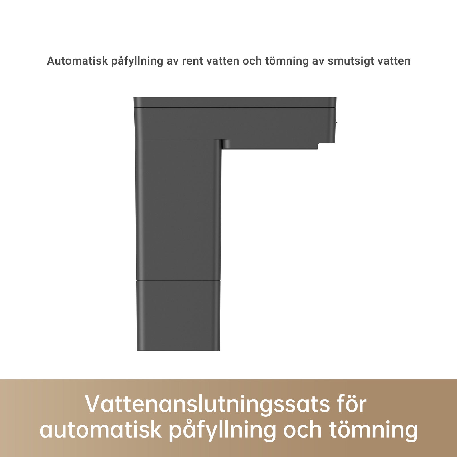 Anslutningskit för automatisk vattenpåfyllning och avlopp